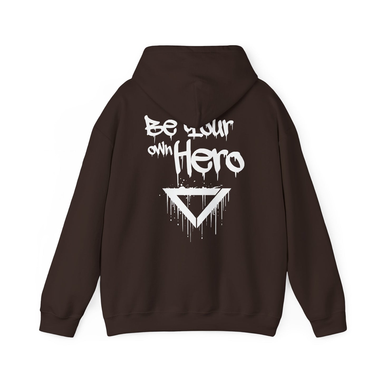 Hoodie - Be Your Own Hero