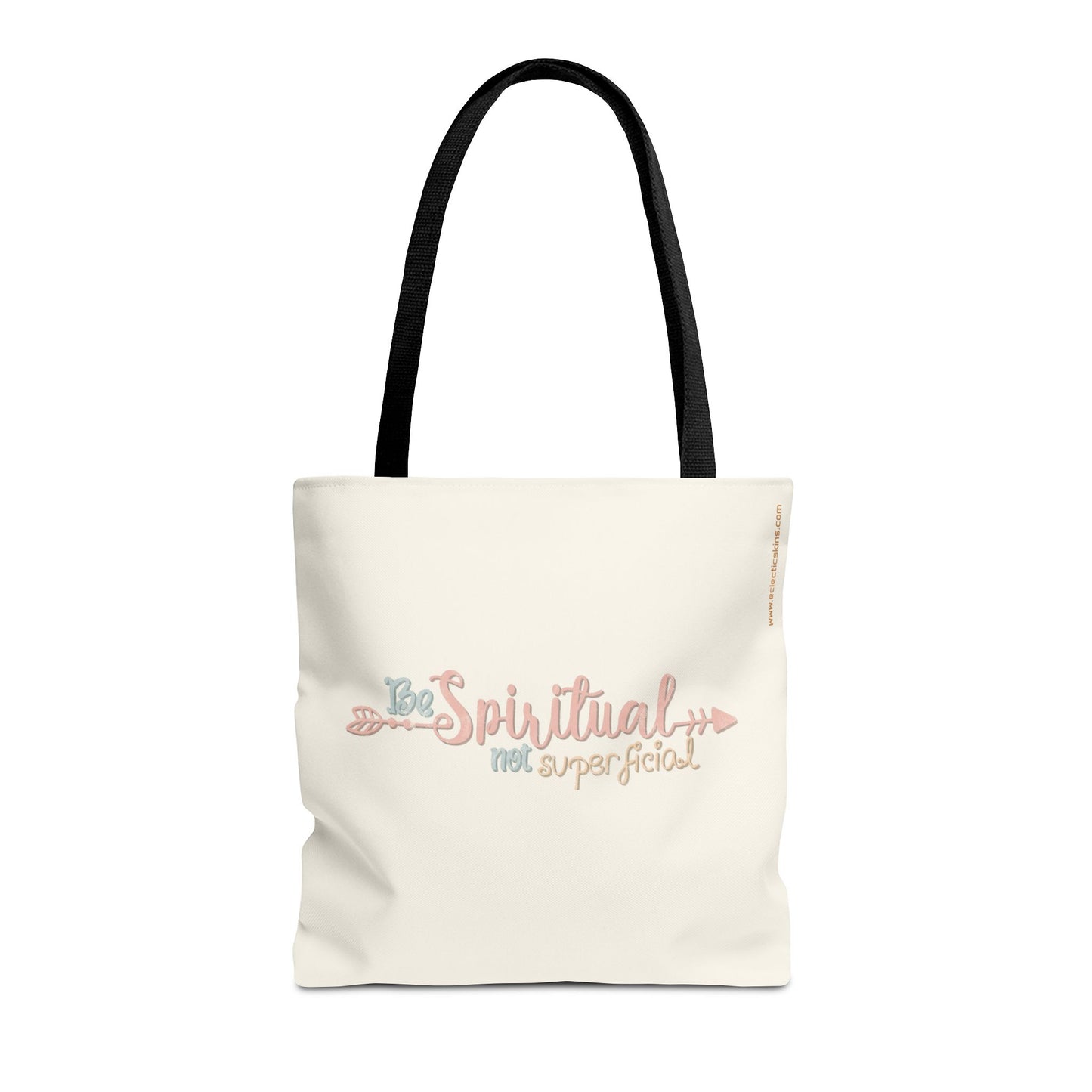 Tote bag - Be Spiritual, Not Superficial