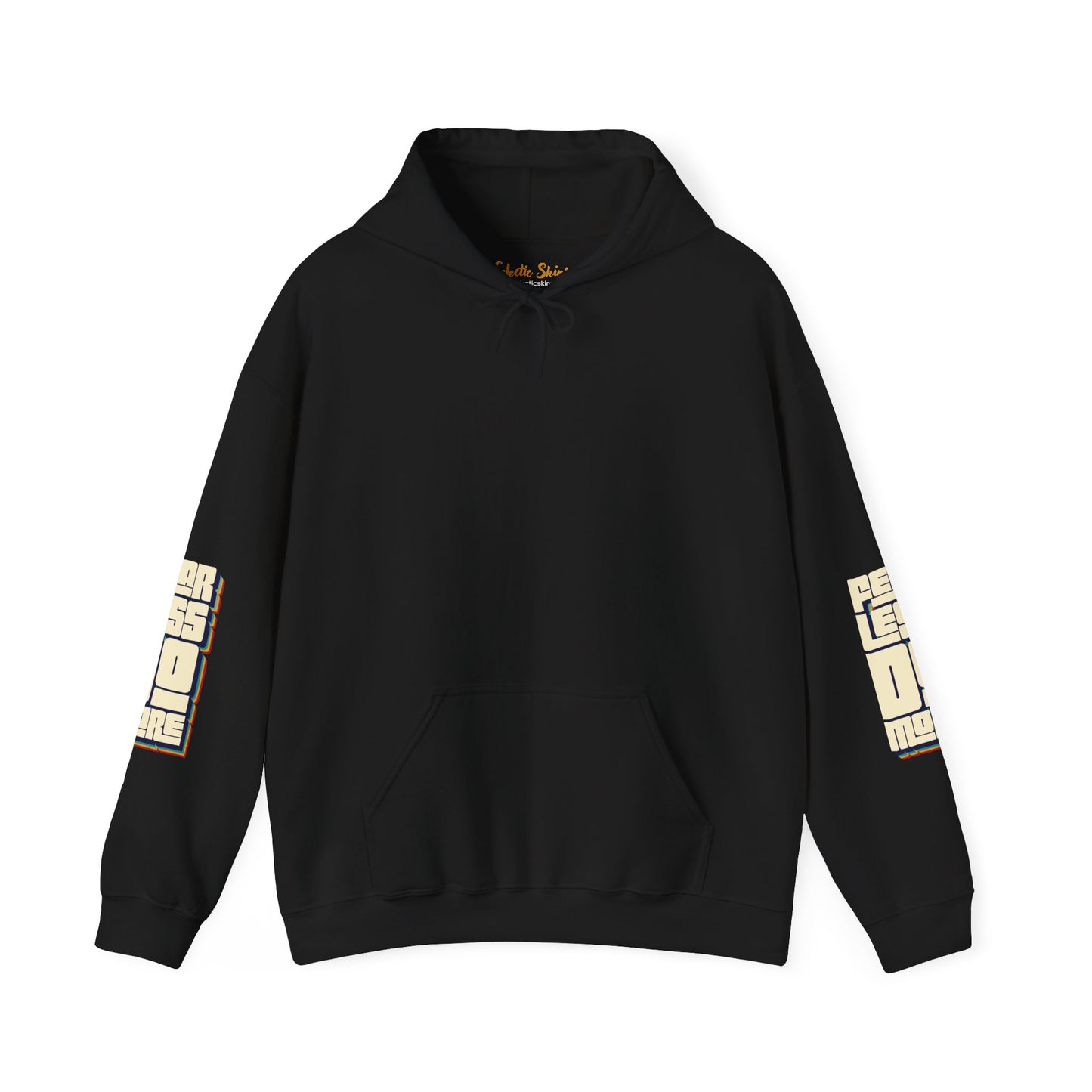 Hoodie - Fear Less Do More