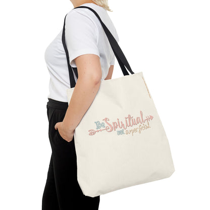 Tote bag - Be Spiritual, Not Superficial