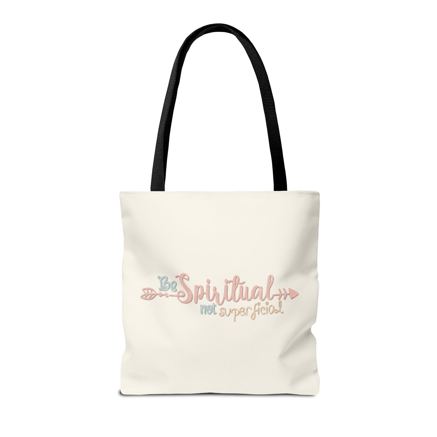 Tote bag - Be Spiritual, Not Superficial