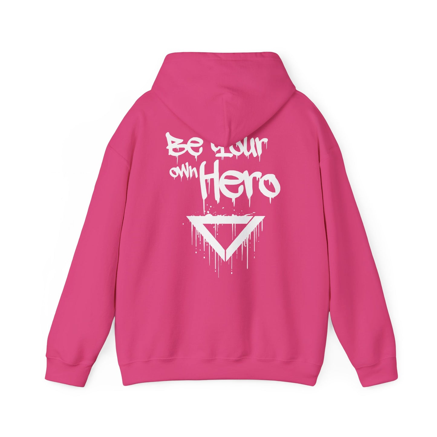 Hoodie - Be Your Own Hero